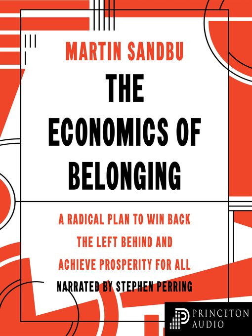 Title details for The Economics of Belonging by Martin Sandbu - Available